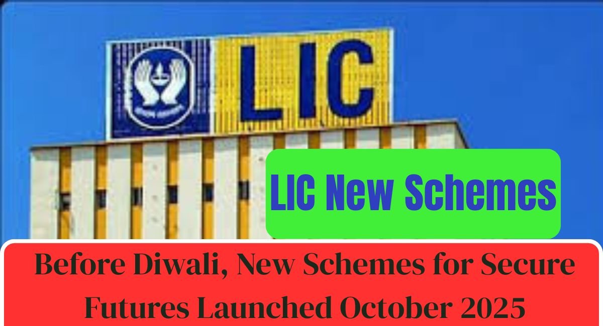 LIC New Schemes