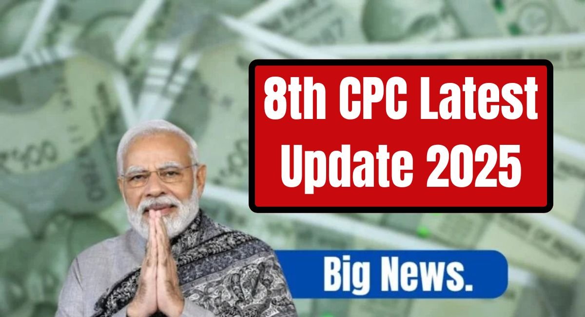 8th CPC Latest Update 2025